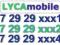 6 NUMERÓW __ 7-29-29-xxx1 + x2 +x4 _ 3 LYCA GRATIS