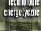 Technologie energetyczne - Chmielniak (2013)
