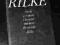 R. M. RILKE - PIEŚŃ O MIŁOŚCI I ŚMIERCI KORNELA