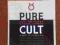 THE CULT-PURE CULT