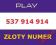 ---537 914 914---ZŁOTY NUMER PLAY