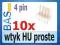 Wtyk prosty HU - 4pin _ 10 sztuk