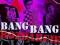 BANG BANG rozdarcie (CD)