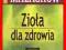 Zioła dla zdrowia Kurier48-7zł KRK