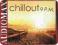 Chillout 9 P.m.[2CD]Alicia Keys, John Mayer, Dewi