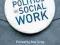THE NEW POLITICS OF SOCIAL WORK Mel Gray and