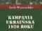 Kampania Ukraińska 1920 roku - Wyszczelski Lech