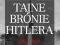 Tajne bronie Hitlera 1933-1945 - Porter David