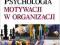 Psychologia motywacji w organizacji - Nieckarz Zdz