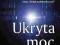 T_ Murphy: Ukryta moc. Myśli kształtują życie NOWA