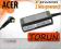 Zasilacz do ACER Aspire One 40w ZG5 ZG8 KAV30 A110