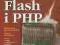 Adobe Flash i PHP Biblia - Keefe Matthew