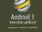 Android 3 Tworzenie aplikacji - Komatineni Satya,