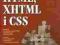 HTML, XHTML i CSS Biblia - Schafer Steven M.