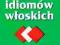 Wybór idiomów włoskich - Salwa Piotr, Szleszyń