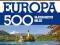 Europa. 500 najciekawszych miejsc -