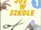 Nowe Już w szkole. Klasa 1, szkoła podstawowa, czę