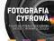 Fotografia cyfrowa Poradnik -