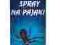 BROS SPRAY NA PAJĄKI! ZABIJA NATYCHMIAST I CHRONI!