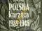 POLSKA KARZĄCA 1939 - 1945 Leszek Gondek