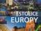 Stolice Europy panorama europejskich stolic Europa