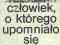 CZŁOWIEK O KTÓREGO UPOMINAŁO SIĘ MORZE ,r