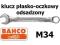 KLUCZ PŁASKO-OCZKOWY ODSADZONY 111M-34 BAHCO W-wa