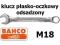 KLUCZ PŁASKO-OCZKOWY ODSADZONY 111M-18 BAHCO W-wa