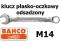 KLUCZ PŁASKO-OCZKOWY ODSADZONY 111M-14 BAHCO W-wa