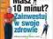 MASZ 10 MINUT? - ZAINWESTUJ W SWOJE .. -NOWA !!!11