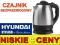 CZAJNIK BEZPRZEWODOWY hyundai STAL NIERDZEWNA