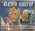 GERD SHOW - DER STEUERSONG /CD1420