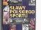 Sławy Polskiego Sportu