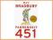 Fahrenheit 451 - Bradbury Ray + GRATIS