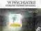 Stany nagłe w psychiatrii Podręcznik psychiatrii