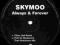 Skymoo - Always &amp; Forever (Felix Da Housecat)