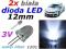 2 sztuki dioda biała białe światło LED 12mm 3V 201