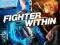 FIGHTER WITHIN / NOWA / KINECT / ROBSON XBOX ONE