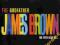 CD BROWN, JAMES - The Godfather  The Very Best Of