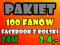 100 FANI FANÓW LUBIE TO FACEBOOK FANPAGE LIKE PL
