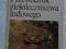 PRZEWODNIK ZIOŁOLECZNICTWA LUDOWEGO PWN 1986 PRL