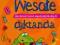 WESOŁE DYKTANDA DLA KLASY 3 ZBIÓR ĆWICZEŃ ORTOGRAF