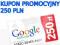 ADWORDS kupon na reklamę voucher 250zł zarabiaj!