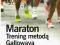 Maraton Trening metodą Gallowaya Galloway