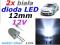 2 sztuki dioda biała LED 12mm 12V do samochodu 241