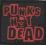 Naszywka PUNKS NOT DEAD