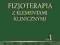 FIZJOTERAPIA Z ELEMENTAMI KLINICZNYMI T.1,2 Kurier