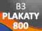 PLAKATY B3 800 szt. + PROJEKT I DOSTAWA 0 zł