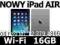 iPad AIR Wi-Fi 16GB nowyFOLIA wys0 w24 -GW SZAROŚĆ