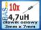Dławik osiowy 4,7uH _ 3mm x 7mm _ 10 sztuk